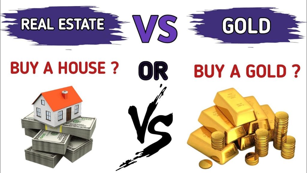 Real Estate vs Gold