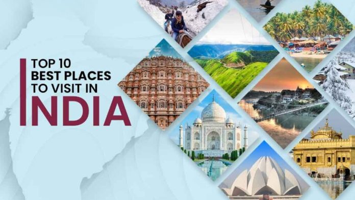 top 10 best visit places in india