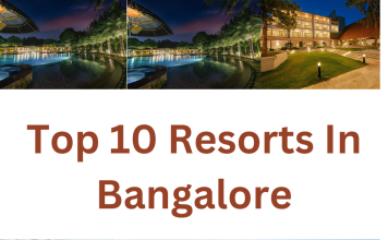Top 10 best Resorts in bangalore