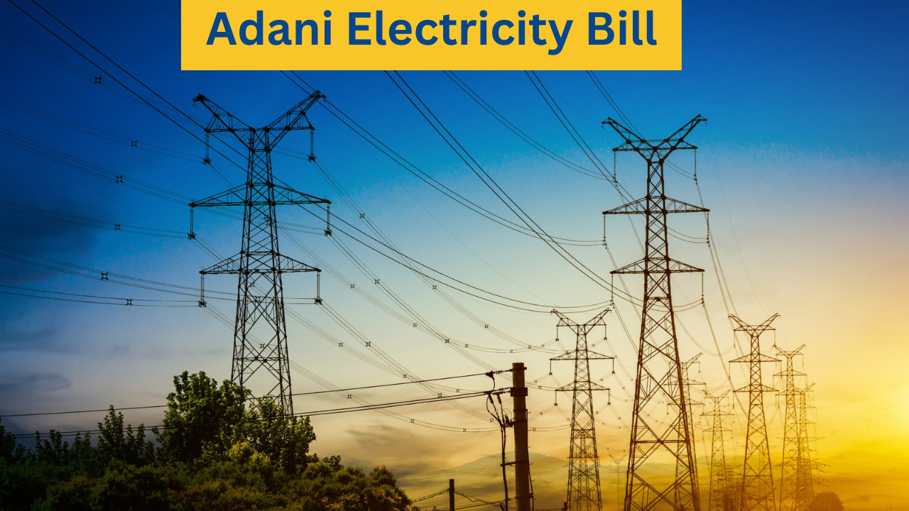 Adani Electricity Bill How to Pay Online Adani Bill, Know Payment Options
