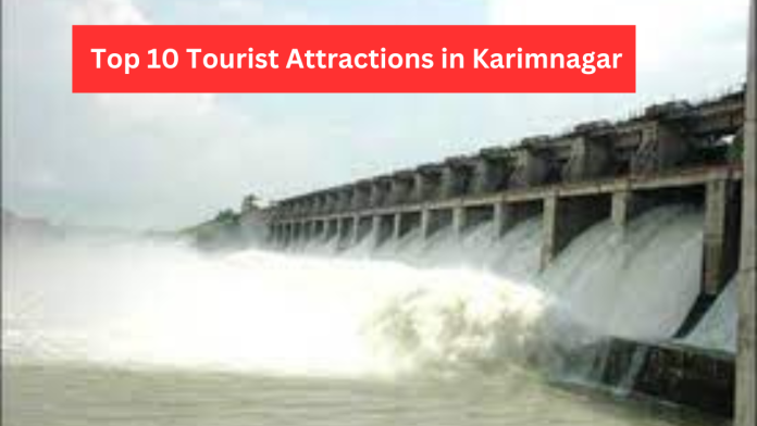 Top 10 Tourist Attractions in Karimnagar